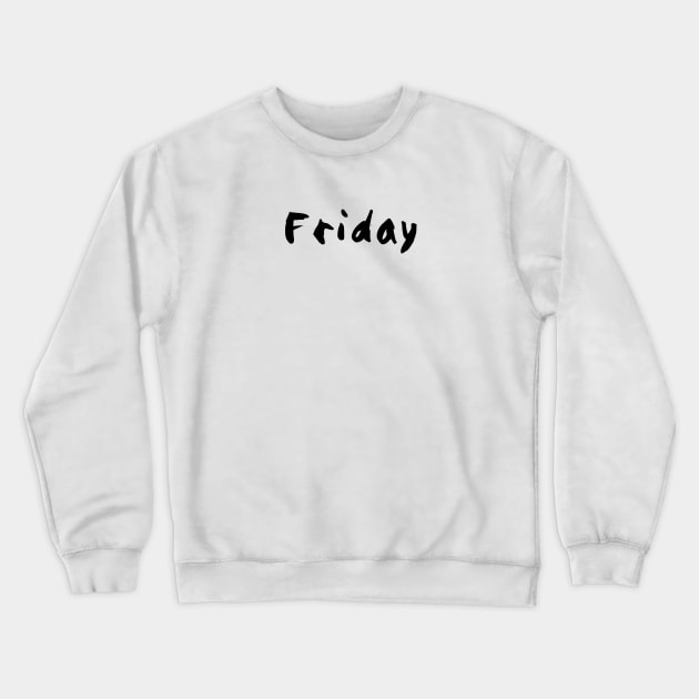 Friday mood Crewneck Sweatshirt by pepques